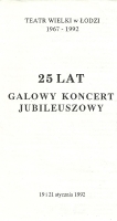 25 lat - Galowy Koncert Jubileuszowy - Teatr Wielki w Łodzi, 19 i 21 stycznia 1992 - okładka programu